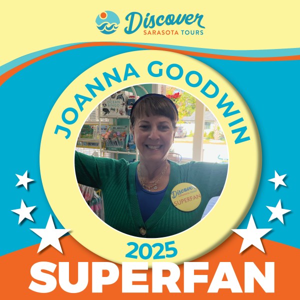 Person smiling with arms raised, badge says 'Discover Sarasota Tours Superfan'. Vibrant design with stars, text.