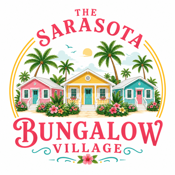 Colorful bungalows with palm trees and text: The Sarasota Bungalow Village.